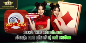 Xóc Đĩa B52