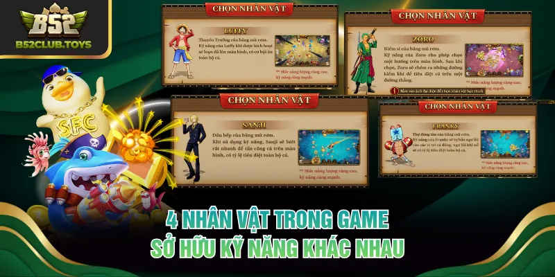 4 nhân vật trong game sở hữu kỹ năng khác nhau