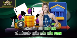 rút tiền B52