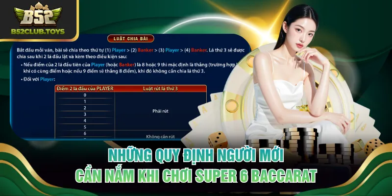 Những quy định người mới cần nắm khi chơi Super 6 Baccarat