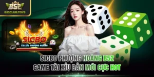 Sicbo Phượng Hoàng B52